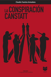 La conspiración de Canstatt - Claudio Fuentes Armadans - E-Book