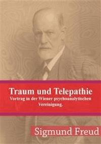 Traum und Telepathie - Sigmund Freud - E-Book