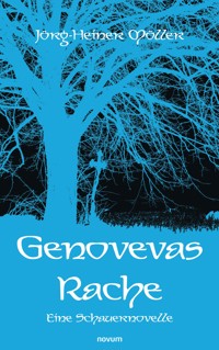 Genovevas Rache - Jörg-Heiner Möller - E-Book