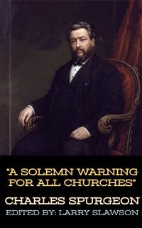 A Solemn Warning For All Churches - Larry Slawson - E-Book