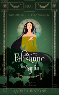 Elisanne, die Sanfte - Andrea Instone - E-Book