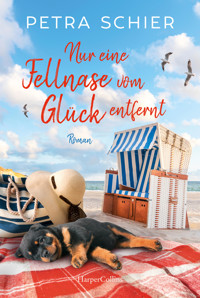 Nur eine Fellnase vom Glück entfernt - Petra Schier - E-Book