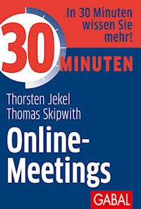 30 Minuten Online-Meetings - Thorsten Jekel - E-Book