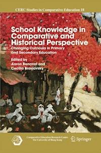 School Knowledge in Comparative and Historical Perspective -  - E-Book