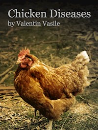 Chicken Diseases - Valentin Vasile - E-Book