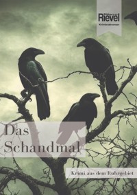 Das Schandmal - Marco Rievel - E-Book