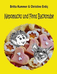 Nepomucks und Finns Backstube - Britta Kummer - E-Book