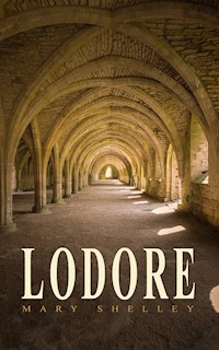 Lodore - Mary Shelley - E-Book