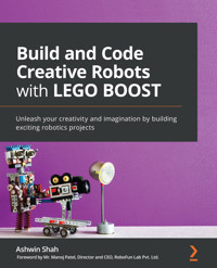 Build and Code Creative Robots with LEGO BOOST - Ashwin Shah - E-Book