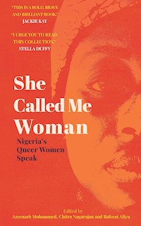 She Called Me Woman - Azeenarh Mohammed - E-Book