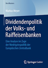 Dividendenpolitik der Volks- und Raiffeisenbanken - Markus Meyer - E-Book