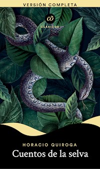 Cuentos de la selva - Horacio Quiroga - E-Book