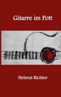 Gitarre im Pott - Helmut Richter - E-Book
