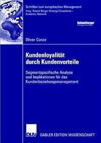 Kundenloyalität durch Kundenvorteile - Oliver Conze - E-Book