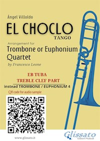 Eb Tuba t.c. (instead trombone 4) part of "El Choclo" for Quartet - Ángel Villoldo - E-Book
