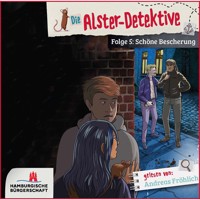Alster-Detektive Folge 5 - Schöne Bescherung (Hörbuch ungekürzt) - Katrin Wiegand - Hörbuch