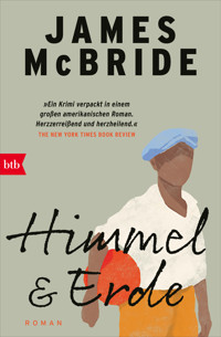 Himmel & Erde - James McBride - E-Book