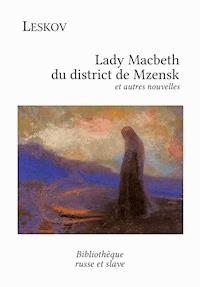 Lady Macbeth du district de Mzensk - Nikolaï Leskov - E-Book