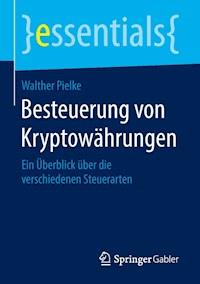 Besteuerung von Kryptowährungen - Walther Pielke - E-Book