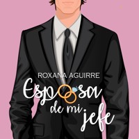 Esposa de mi jefe - Roxana Aguirre - Hörbuch