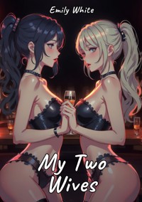 My Two Wives - Emily White - E-Book