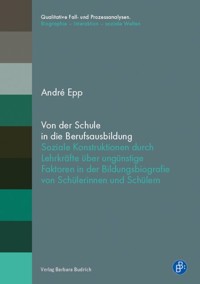 Von der Schule in die Berufsausbildung - André Epp - kostenlos E-Book