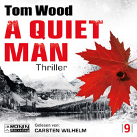 A Quiet Man - Tesseract - Ein schweigsamer Mann ist ein gefährlicher Mann, Band 9 (ungekürzt) - Tom Wood - Hörbuch