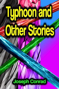 Typhoon and Other Stories - Joseph Conrad - E-Book
