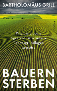 Bauernsterben - Bartholomäus Grill - E-Book