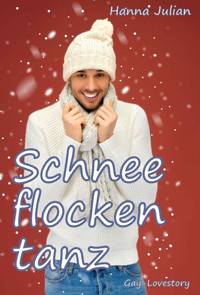 Schneeflockentanz - Hanna Julian - E-Book