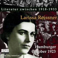 Hamburger Oktober 1923 - Larissa Reissner - Hörbuch