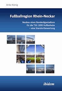 Fußballregion Rhein-Neckar - Anke König - E-Book