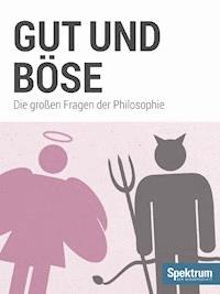 Gut und Böse -  - E-Book