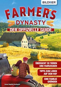 Farmer's Dynasty - Anne-Sophie Hardouin - E-Book