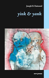Yink & Yank - Joseph B. Raimond - E-Book