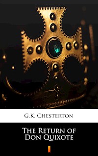 The Return of Don Quixote - G.K. Chesterton - E-Book