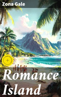Romance Island - Zona Gale - E-Book