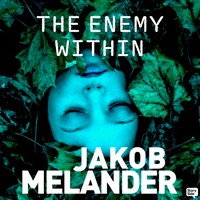 The Enemy Within - Jakob Melander - Hörbuch