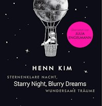 Starry Night, Blurry Dreams - Sternenklare Nacht, wundersame Träume - Kim Henn - E-Book