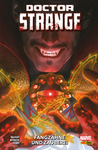 DOCTOR STRANGE 3 - FANGZÄHNE UND ZAUBEREI - Jed MacKay - E-Book