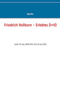 Friedrich Vollborn - Erlebtes (I+II) -  - E-Book
