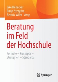 Beratung im Feld der Hochschule -  - E-Book