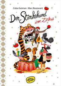 Der Stinkehund im Zirkus - Colas Gutman - E-Book