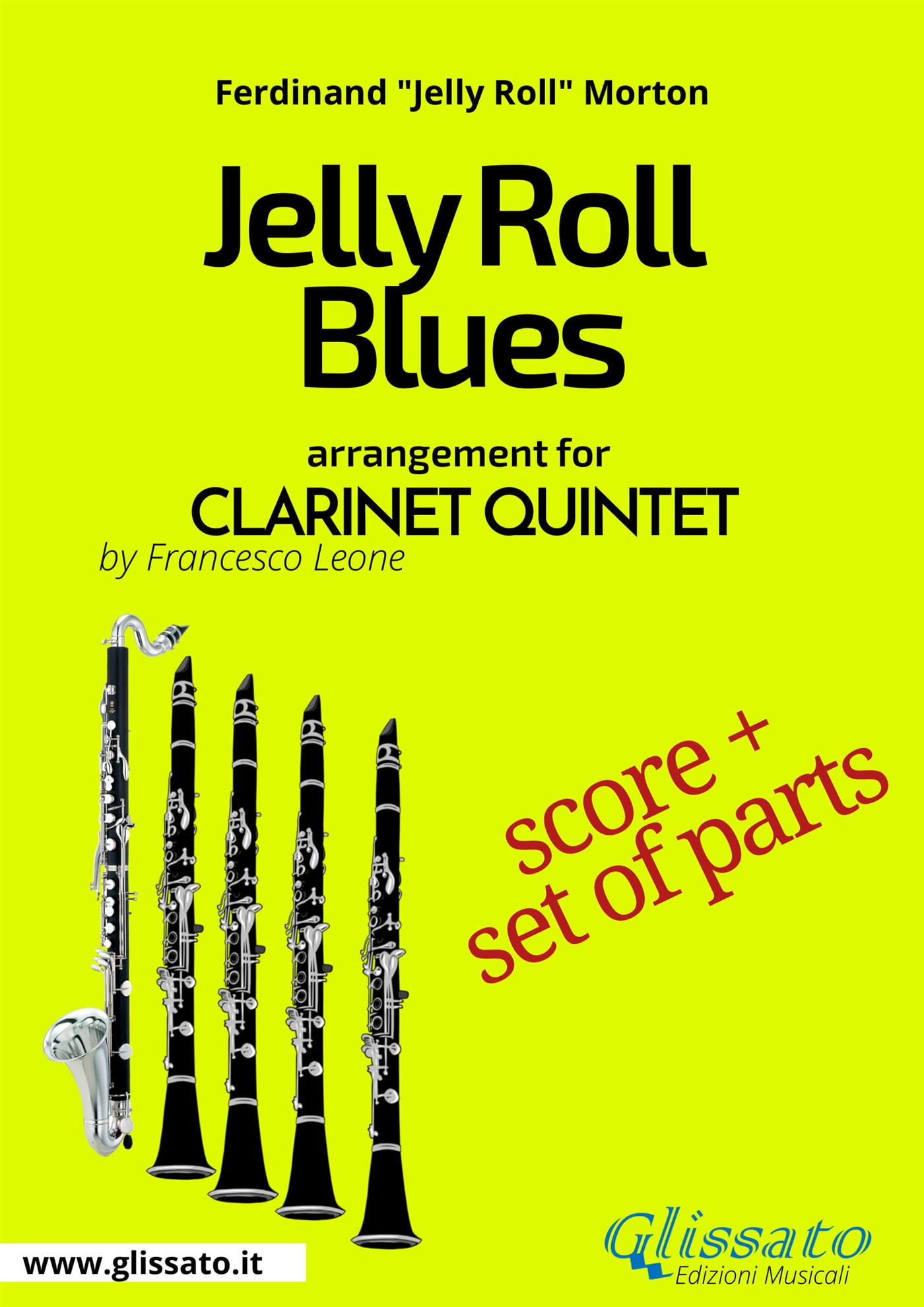 Jelly Roll Blues - Clarinet Quintet score & parts - Ferdinand "Jelly Roll" Morton - E-Book