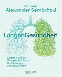 LungenGesundheit - Dr. med. Alexander Sembritzki - E-Book