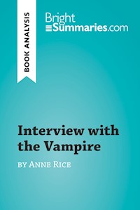 Interview with the Vampire by Anne Rice (Book Analysis) - Bright Summaries - E-Book