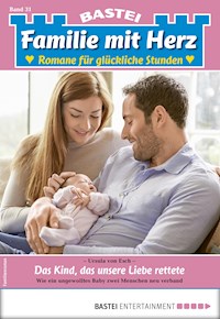 Familie mit Herz 31 - Ursula von Esch - E-Book