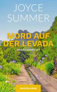 Mord auf der Levada - Joyce Summer - E-Book