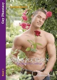 Söhne der Rosen II - Thorsten Bonsch - E-Book