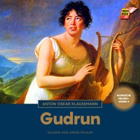 Gudrun (Nordische Heldensagen, Band 3) - Anton Oskar Klaussmann - Hörbuch